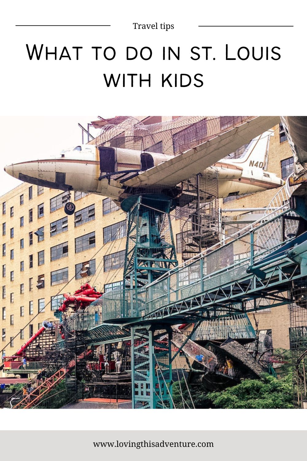 St. Louis Family Vacation - Loving This Adventure