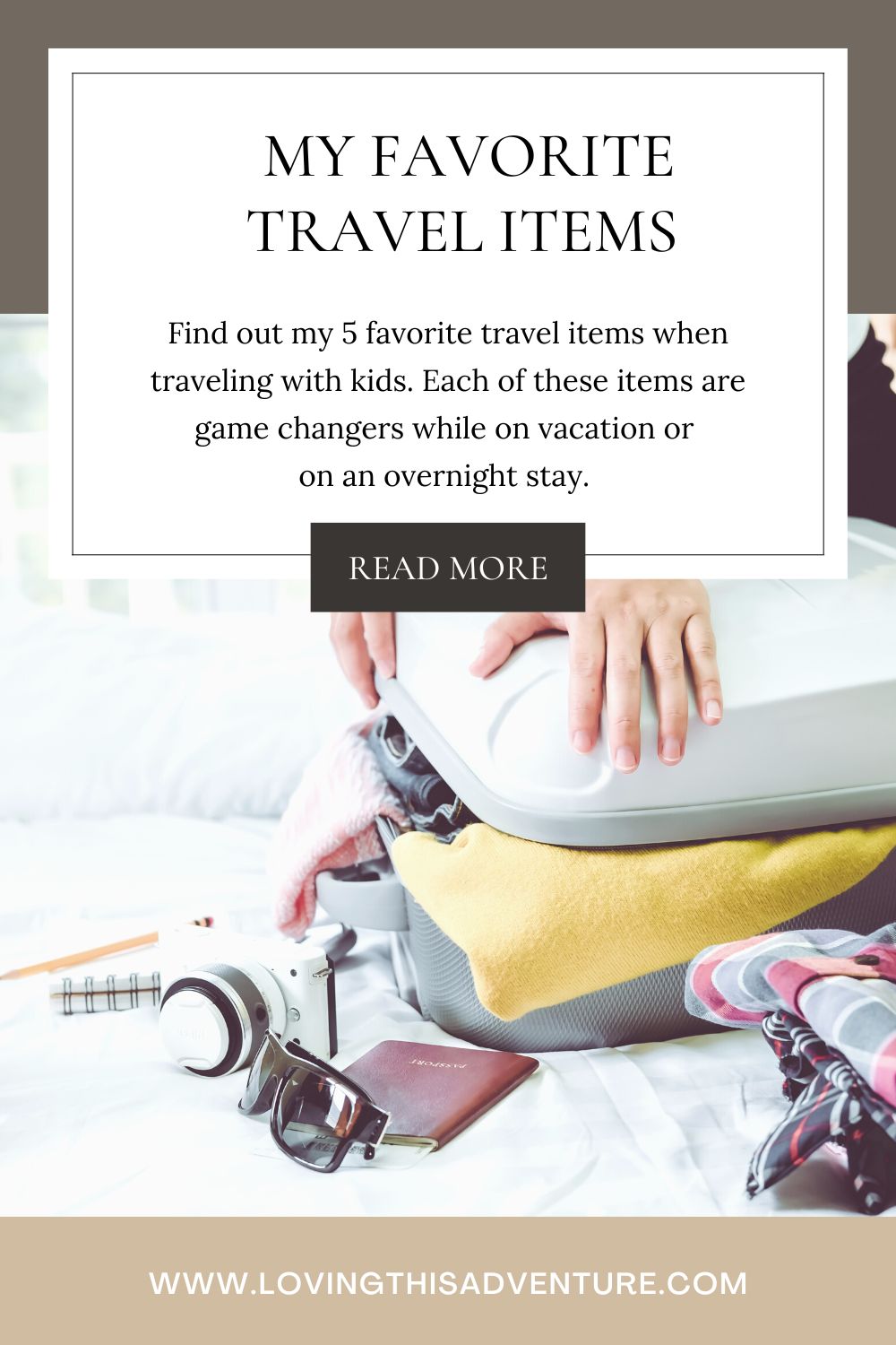 Must Have Travel Items Loving This Adventure