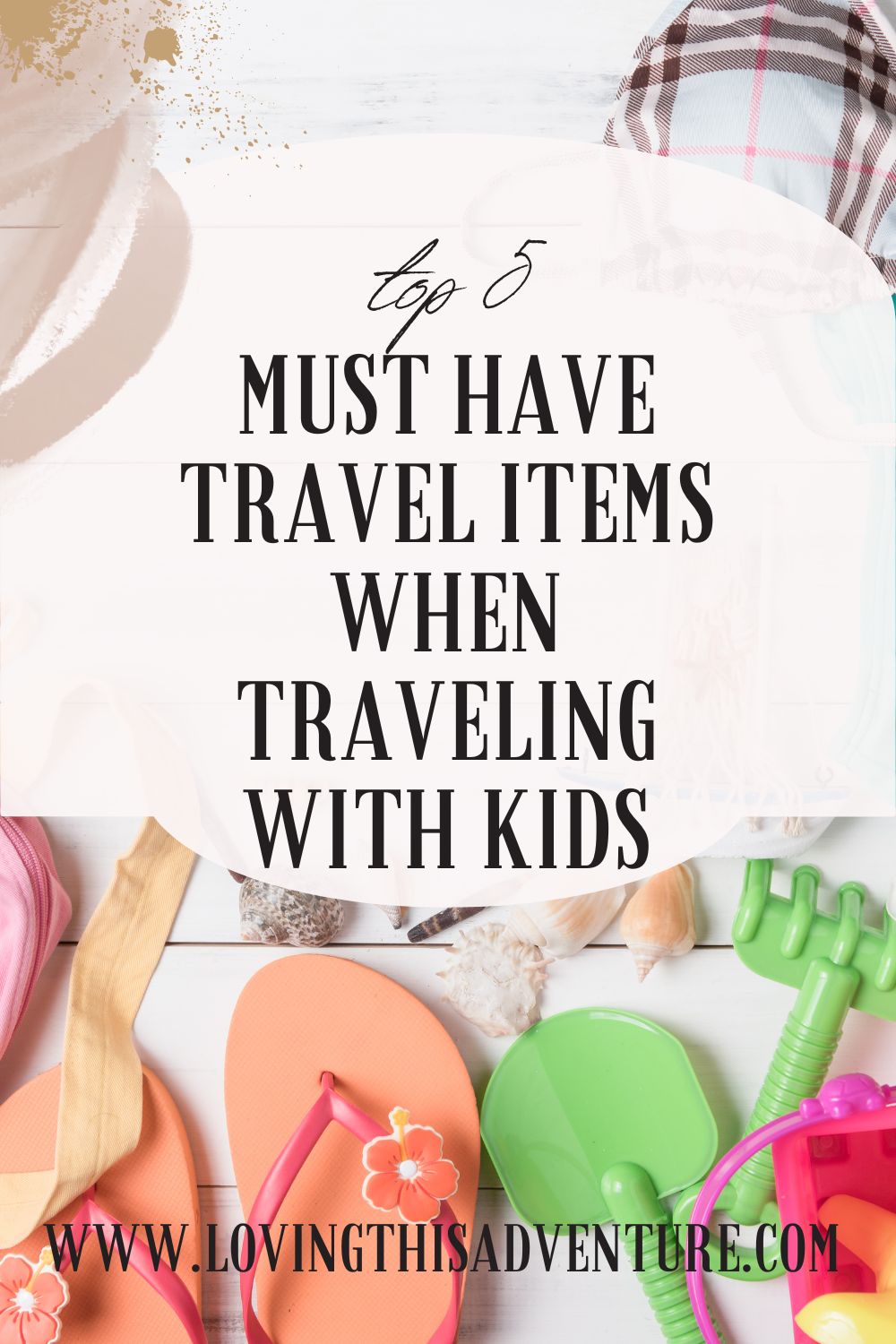 Must Have Travel Items Loving This Adventure