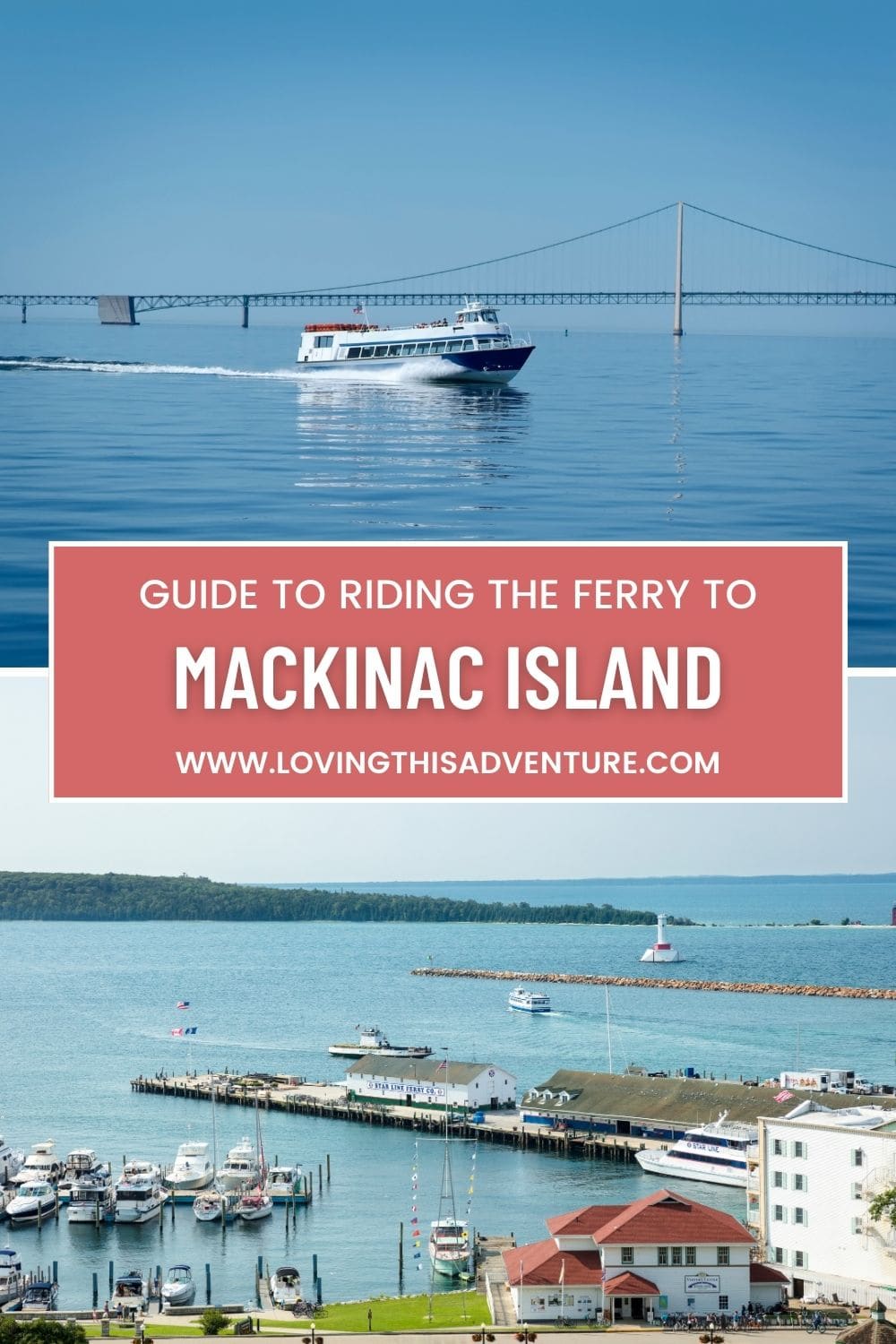 Getting to Mackinac Island How to Ride the Ferry Loving This Adventure