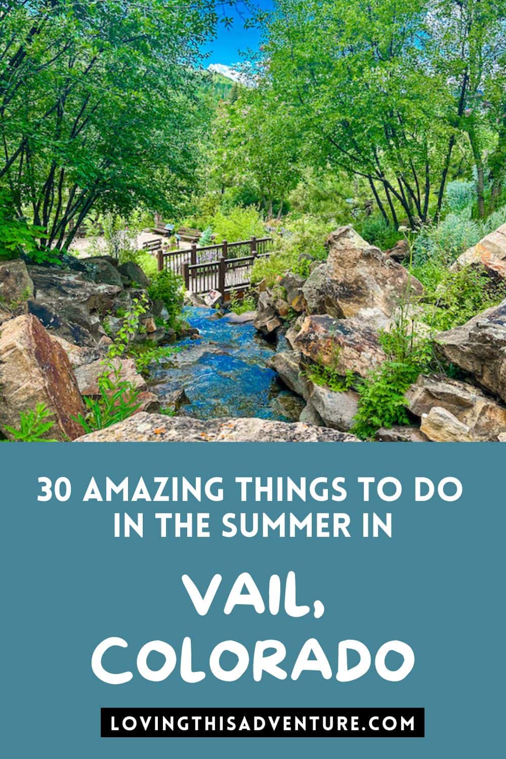 Top 30 Things to do in Vail in the Summer with Your Family - Loving ...
